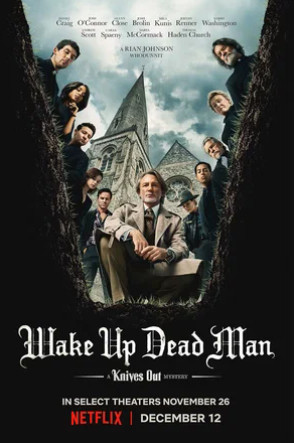 Достать ножи: Воскрешение покойника (2025)