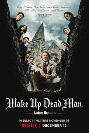 Достать ножи: Воскрешение покойника (2025)